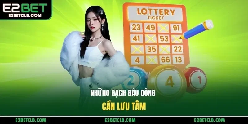 Những gạch đầu dòng cần lưu tâm