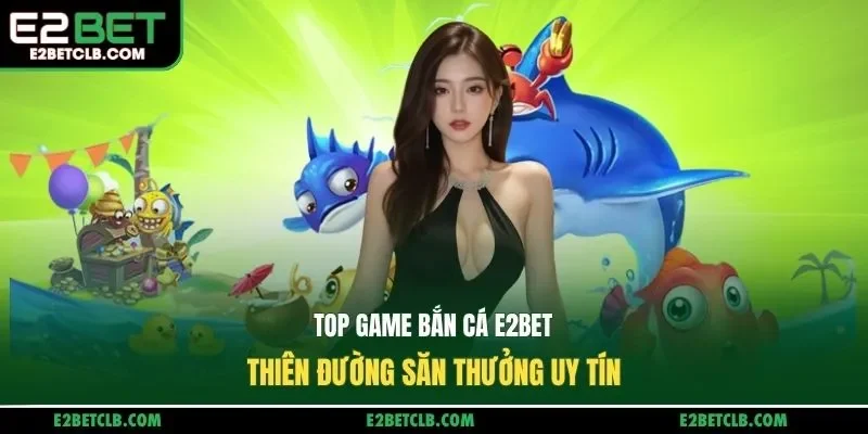 Top game bắn cá